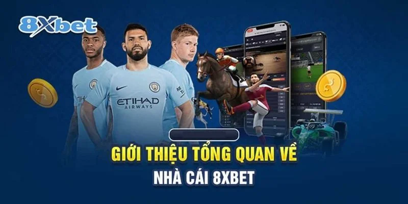 Sân chơi cá cược 8Xbet được giới bet thủ yêu thích, đánh giá rất cao. 